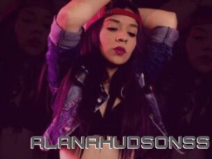 ALANAHUDSONSS
