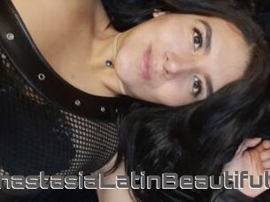 AnastasiaLatinBeautifull