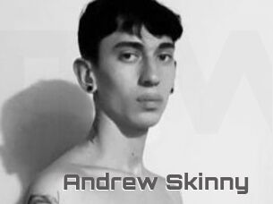 Andrew_Skinny