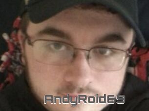 AndyRoid69