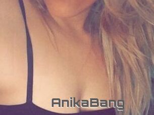 AnikaBang