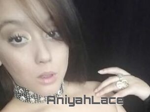 AniyahLace