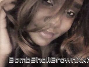 BombShellBrownXxX