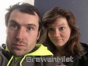 BrawenMist