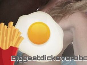 Biggestdickeverbbc