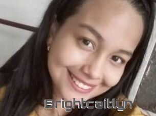 Brightcaitlyn