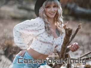 CassandraKindly