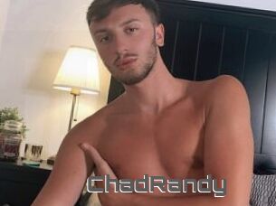 ChadRandy