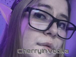 CherryInVodka