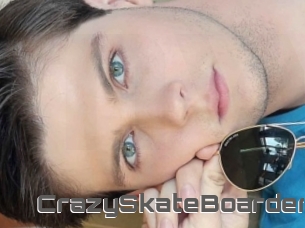 CrazySkateBoarder
