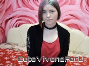 CuteViveneForU
