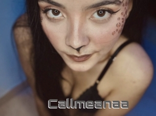 Callmeanaa