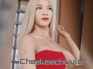 Cheskaschuyler