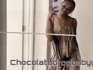 Chocolatedropbabyy
