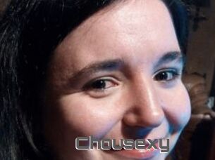 Chousexy