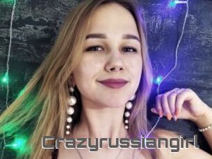 Crazyrussiangirl