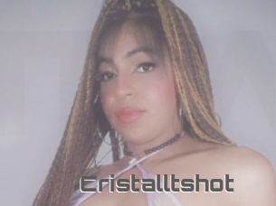 Cristalltshot