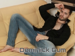 Dominick_Cum