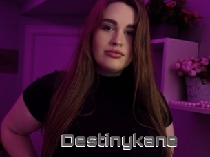 Destinykane
