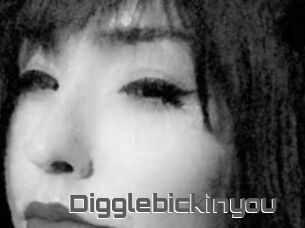 Digglebickinyou