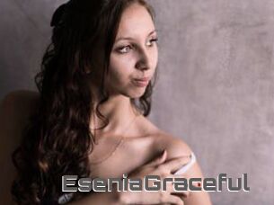 EseniaGraceful