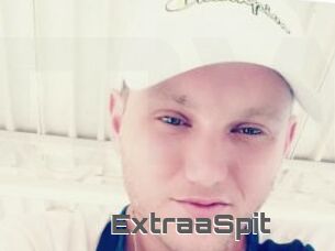 ExtraaSpit