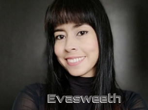 Evasweeth