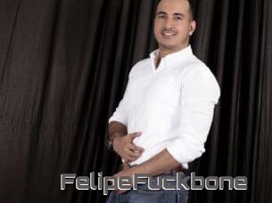 FelipeFuckbone