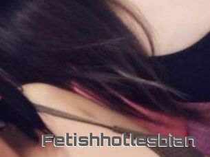 Fetishhotlesbian