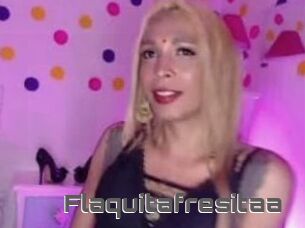 Flaquitafresitaa