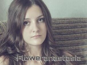Floweranastasia