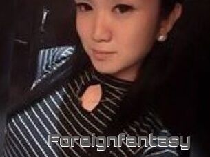 Foreignfantasy
