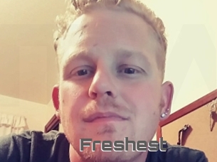 Freshest