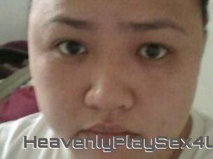 HeavenlyPlaySex4U