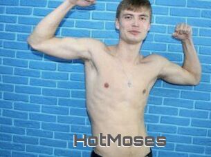 HotMoses