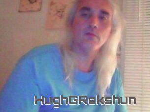 HughGRekshun