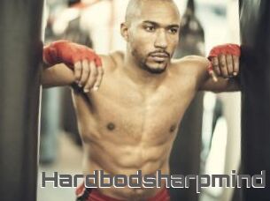 Hardbodsharpmind
