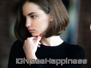 IGiveeeHappiness