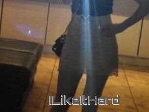 ILikeItHard