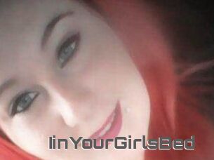 IinYourGirlsBed
