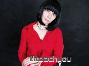 Illteachyou