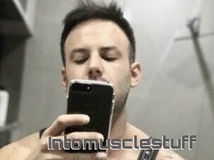 Intomusclestuff