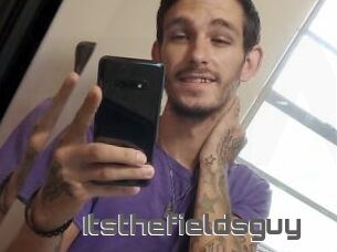 Itsthefieldsguy