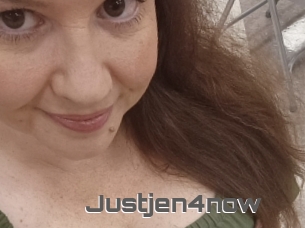 Justjen4now