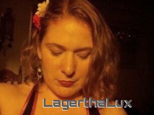 LagerthaLux