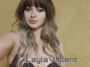 LaylaViolent
