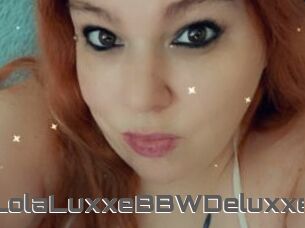 LolaLuxxeBBWDeluxxe