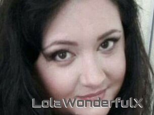 LolaWonderfulX