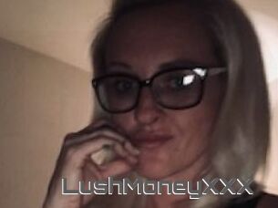 LushMoneyXXX