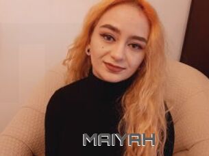MAIYAH